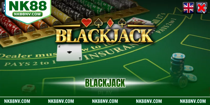 Blackjack – Trò Chơi Bài Chiến Lược May Mắn Và Kỹ Năng