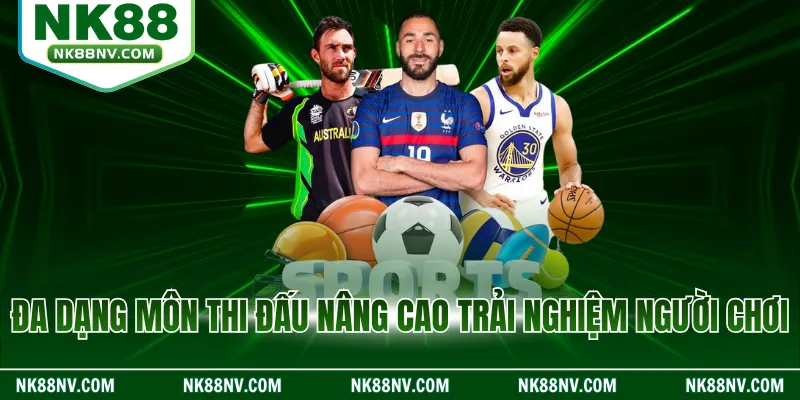 Đa dạng môn thi đấu nâng cao trải nghiệm người chơi