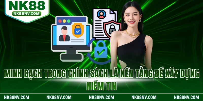 Minh bạch trong chính sách là nền tảng để xây dựng niềm tin