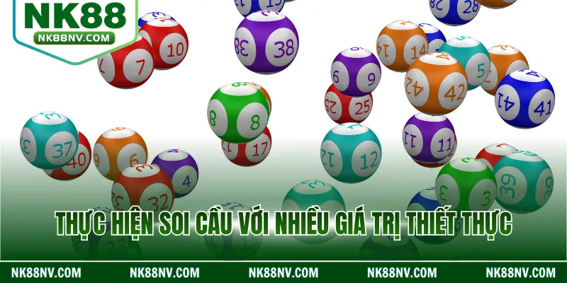 Thực hiện soi cầu với nhiều giá trị thiết thực