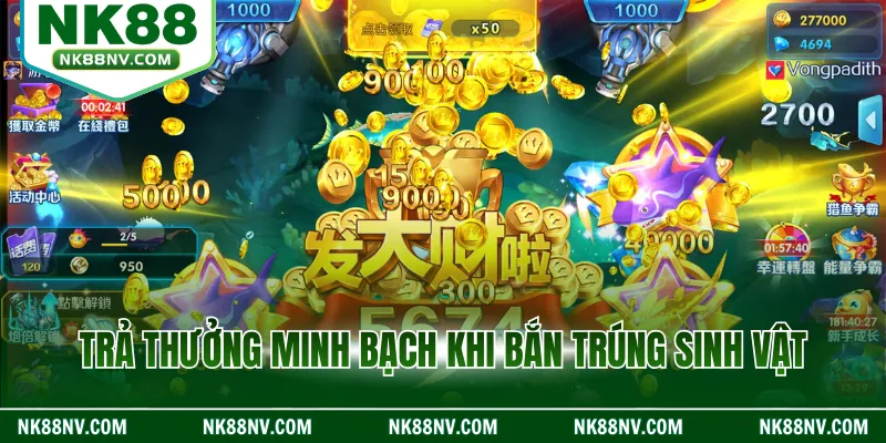 Trả thưởng minh bạch khi bắn trúng sinh vật